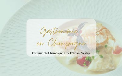 GASTRONOMIE EN CHAMPAGNE